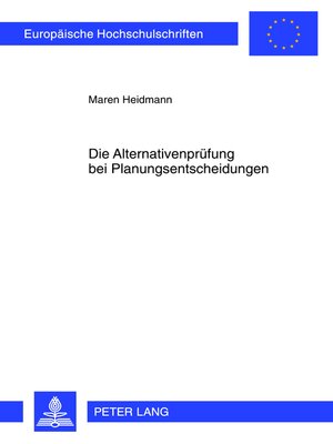 cover image of Die Alternativenpruefung bei Planungsentscheidungen